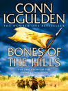 Bones of the Hills (eBook): Conqueror Series, Book 3